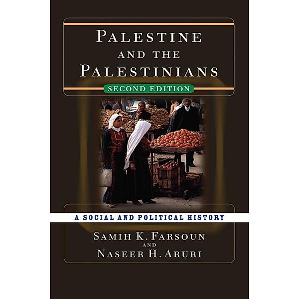 Palestine and the Palestinians, Samih K. Farsoun