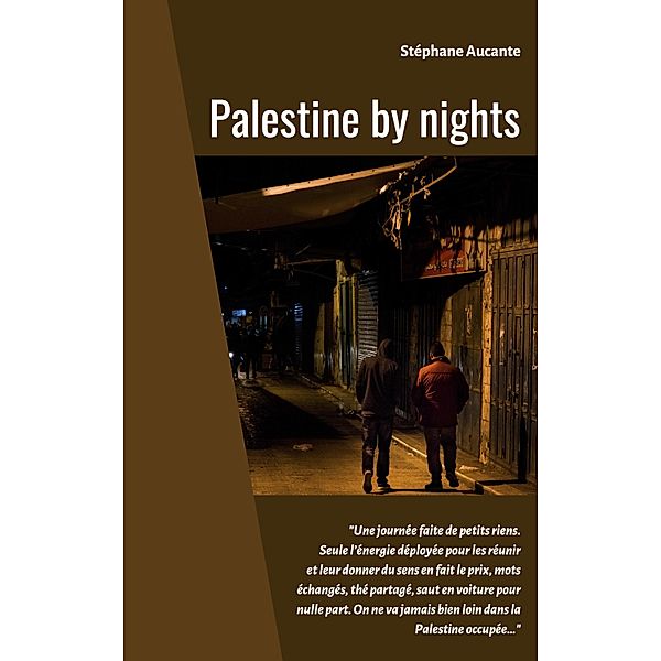 Palestine by nights / Librinova, Aucante Stephane Aucante