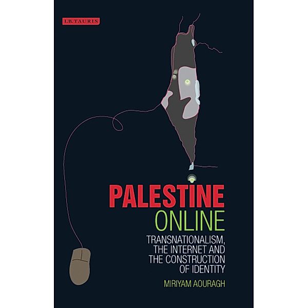 Palestine Online, Miriyam Aouragh