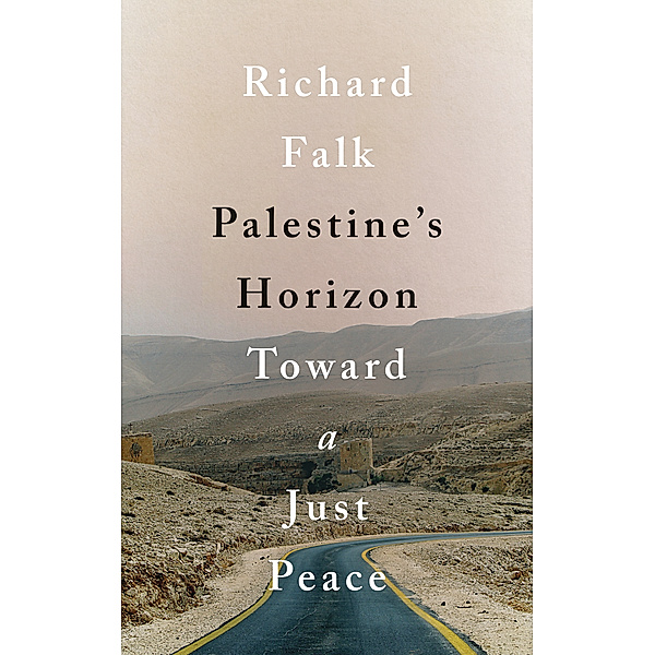 Palestine's Horizon, Richard Falk