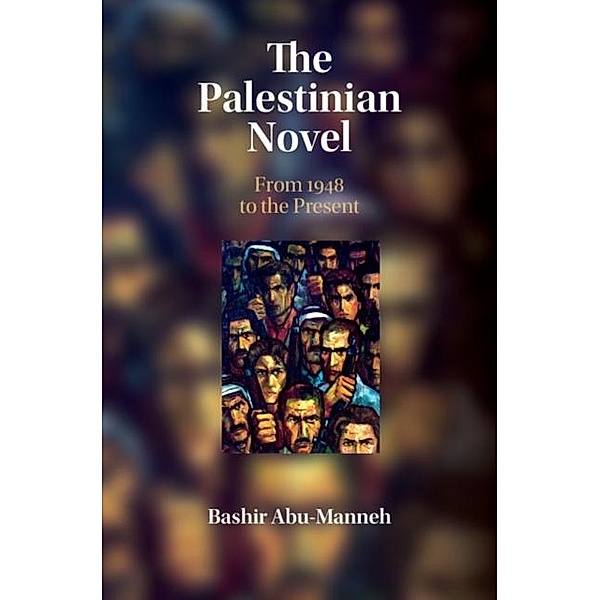 Palestinian Novel, Bashir Abu-Manneh