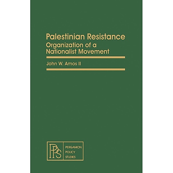 Palestinian Resistance, John W. Amos