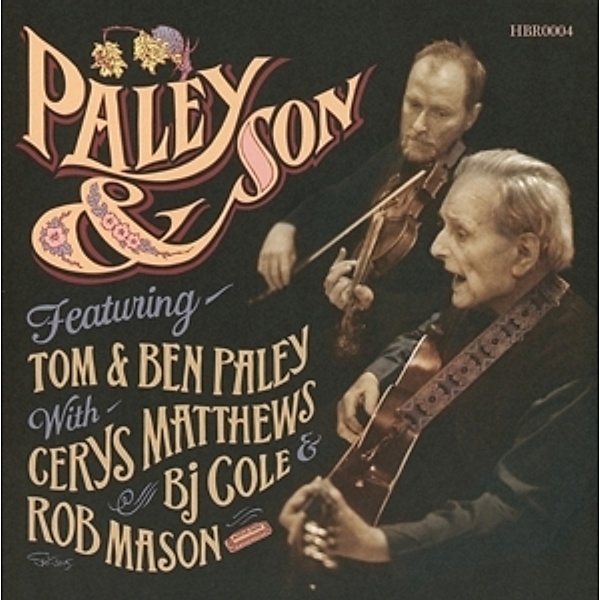 Paley & Son, Tom & Paley,Ben Paley