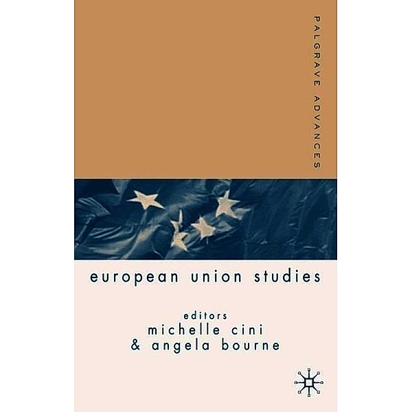 Palgrave Advances in European Union Studies, M. Cini, A. Bourne