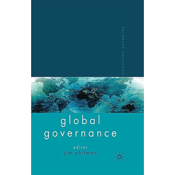 Palgrave Advances in Global Governance / Palgrave Advances
