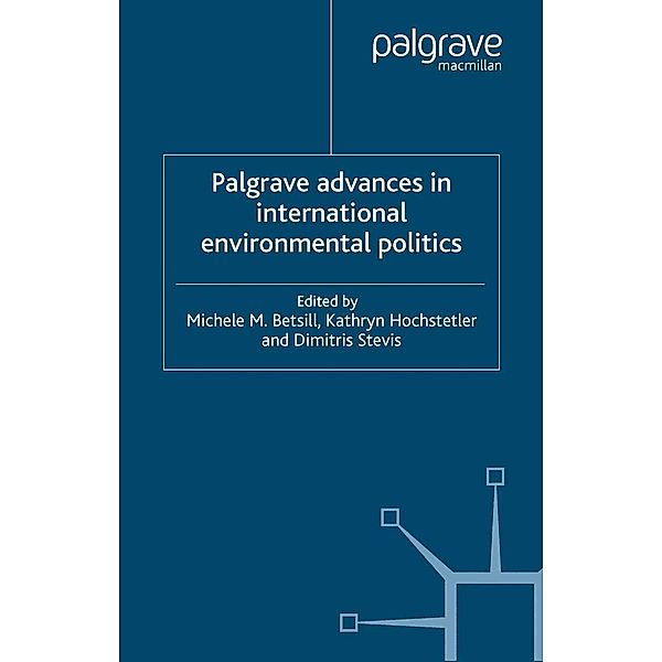 Palgrave Advances in International Environmental Politics / Palgrave Advances