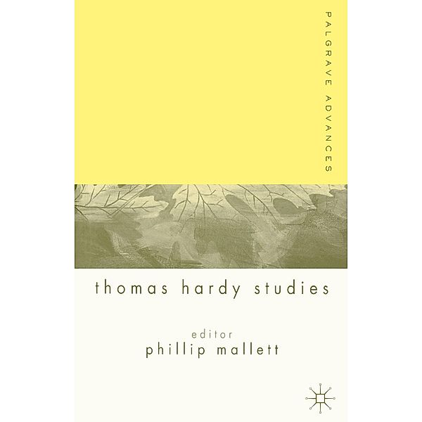 Palgrave Advances in Thomas Hardy Studies / Palgrave Advances