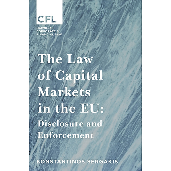 Palgrave Corporate and Financial Law / The Law of Capital Markets in the EU, Konstantinos Sergakis