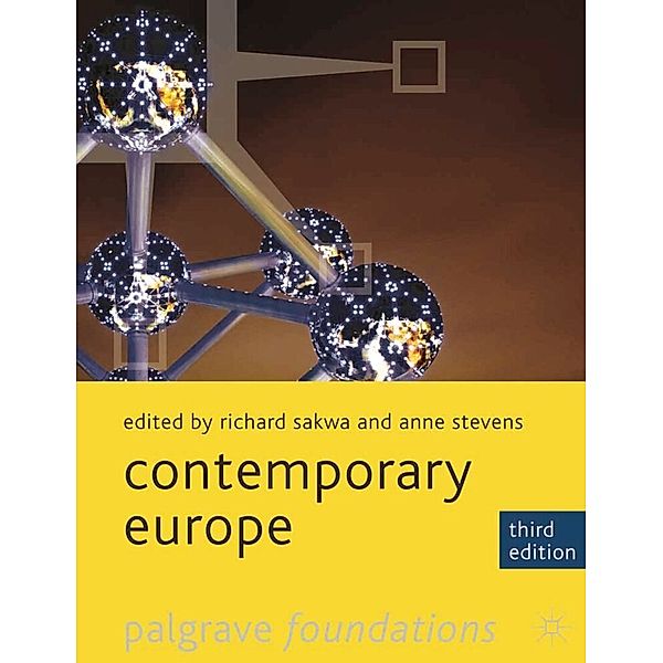 Palgrave Foundations / Contemporary Europe, New edition, Richard Sakwa, Anne Stevens