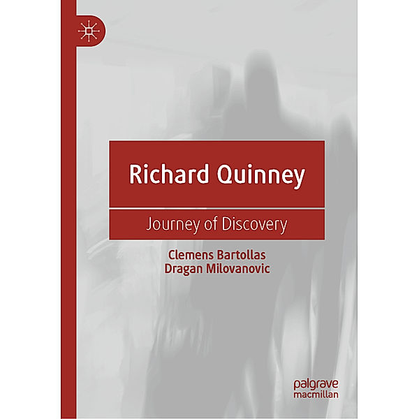 Palgrave Pioneers in Criminology / Richard Quinney, Clemens Bartollas, Dragan Milovanovic