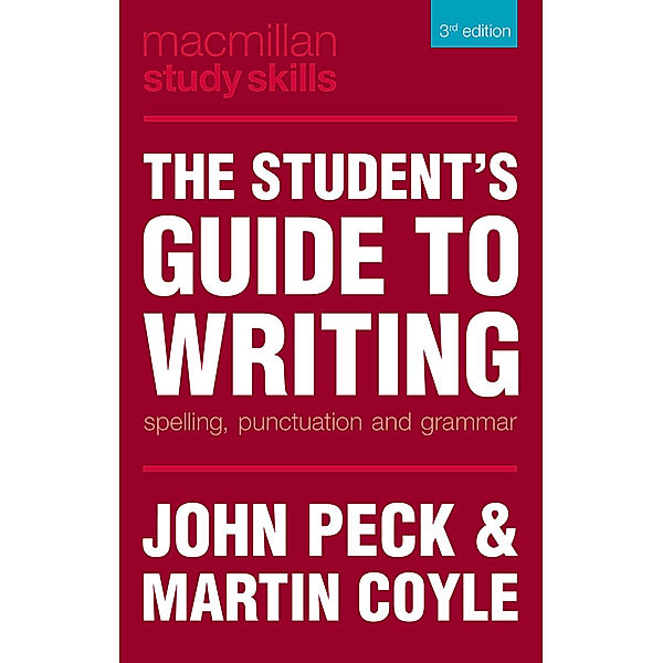 Palgrave Study Skills / The Student's Guide to Writing, John Peck, Martin Coyle