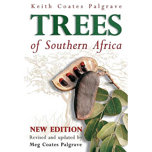 Palgrave's Trees of Southern Africa, Keith Coates Palgrave