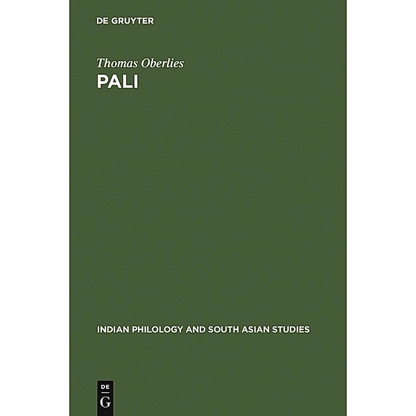 Pali / Indian Philology and South Asian Studies Bd.3, Thomas Oberlies