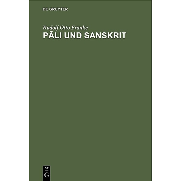 Pali und Sanskrit, Rudolf Otto Franke