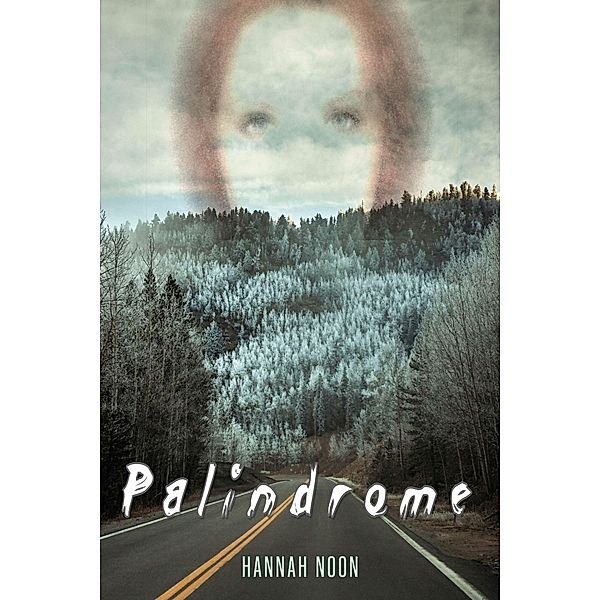 Palindrome, Hannah Noon