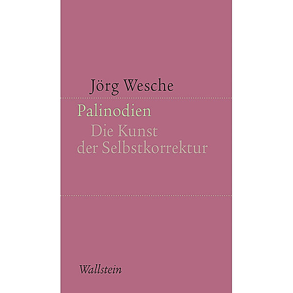 Palinodien, Jörg Wesche