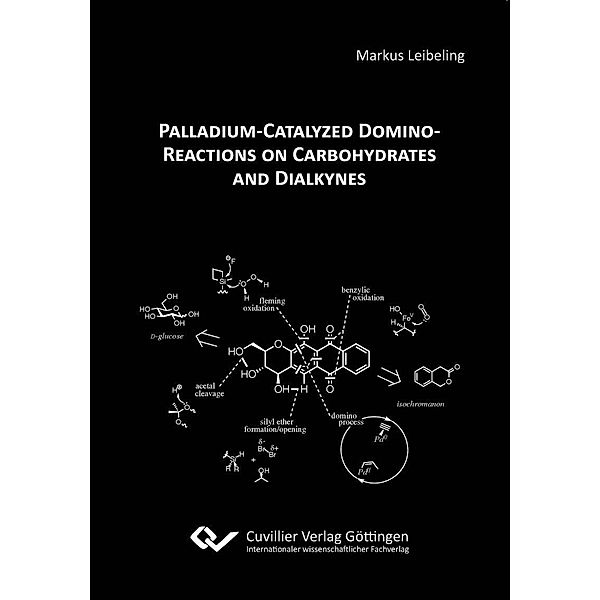 Palladium-Catalyzed Domino-Reactions on Carbohydrates and Dialkynes