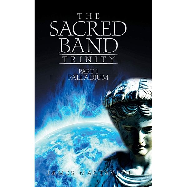 Palladium / The Sacred Band Trinity Bd.1, James Mactavish