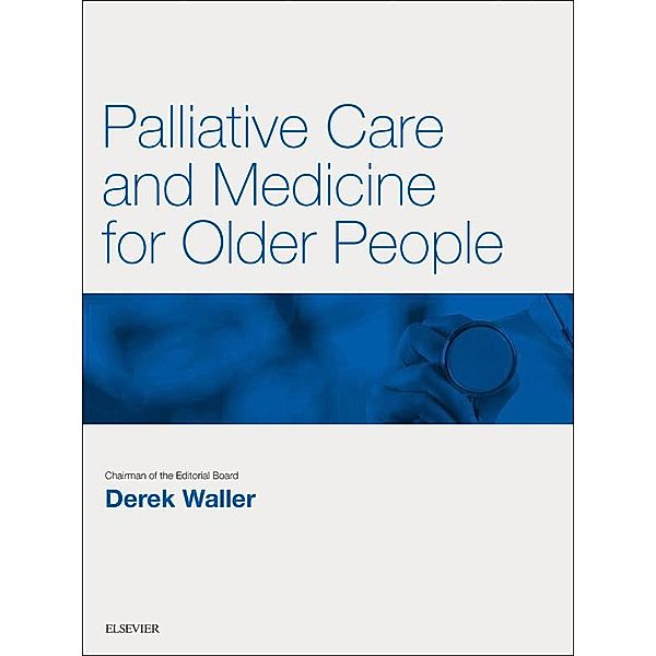 Palliative Care and Medicine for Older People E-Book