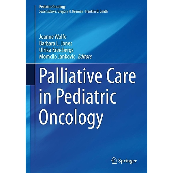 Palliative Care in Pediatric Oncology / Pediatric Oncology