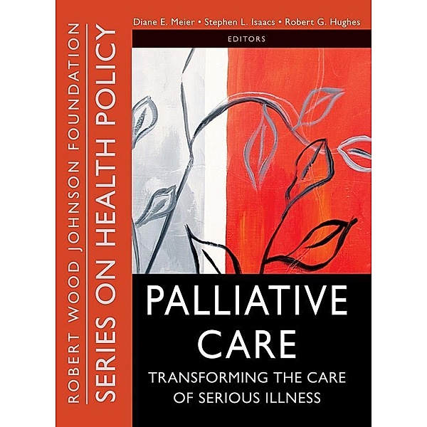Palliative Care / Public Health/Robert Wood Johnson Foundation