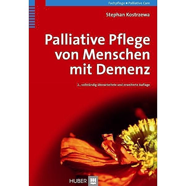 Palliative Pflege von Menschen mit Demenz, Stephan Kostrzewa