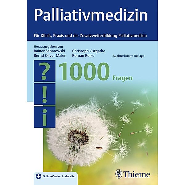 Palliativmedizin - 1000 Fragen