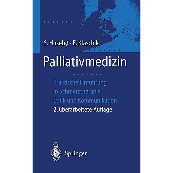 Palliativmedizin, S. Husebö, E. Klaschik