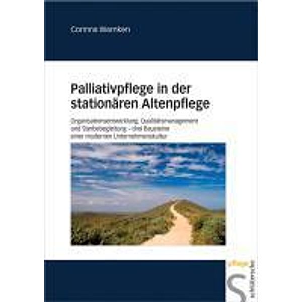 Palliativpflege in der stationären Altenpflege / Schlütersche Pflege, Corinna Warnken