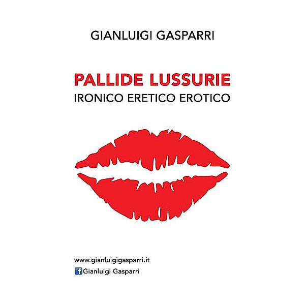 Pallide Lussurie, Gianluigi Gasparri