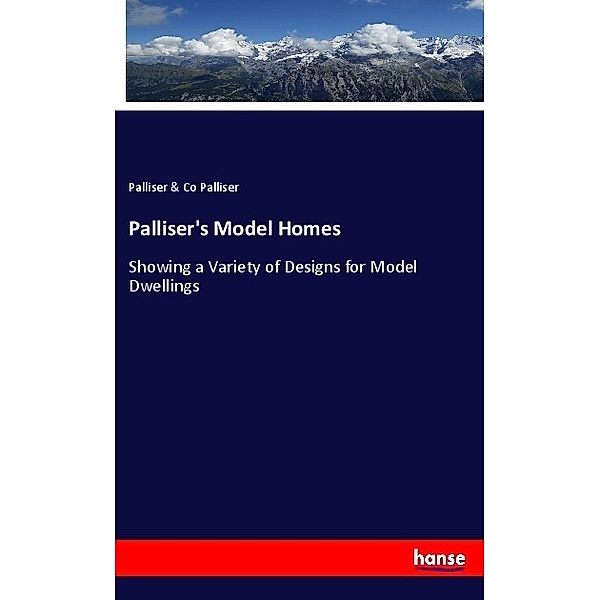 Palliser's Model Homes, Palliser