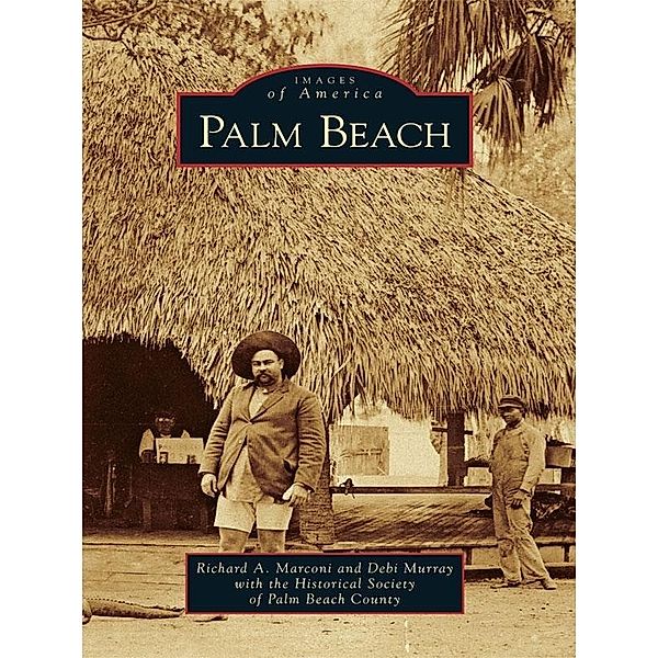 Palm Beach, Richard A. Marconi