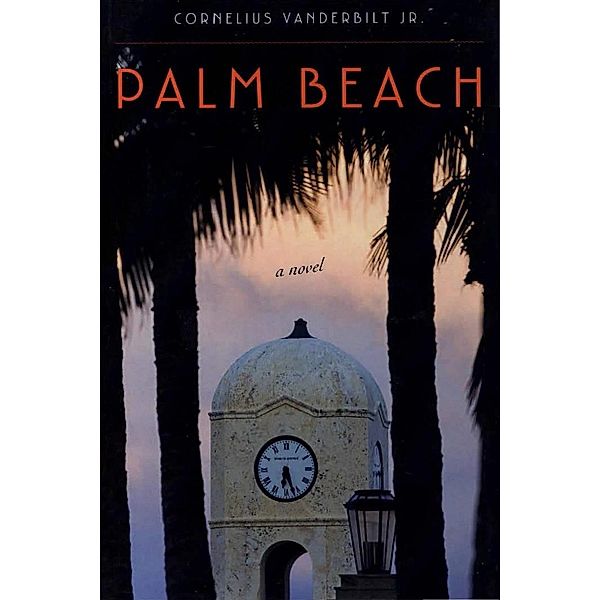 Palm Beach, Cornelius Vanderbilt