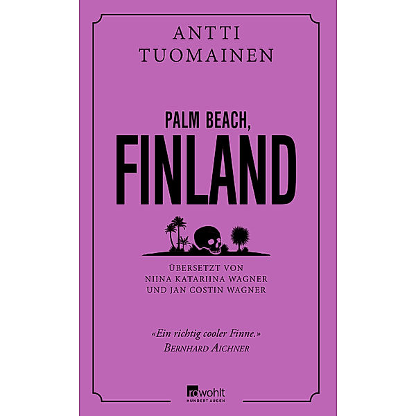 Palm Beach, Finland, Antti Tuomainen