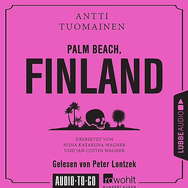 Palm Beach, Finland (Ungekürzt), Antti Tuomainen