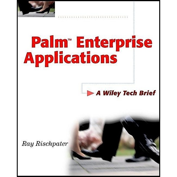 Palm Enterprise Applications, Ray Rischpater