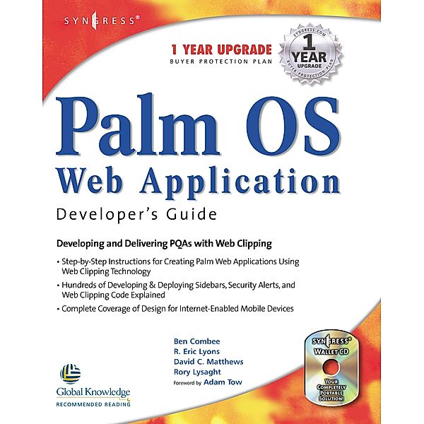 Palm OS Web Application Developers Guide, Ben Combee, Eric R. Lyons, David C. Matthews, Rory Lysaght