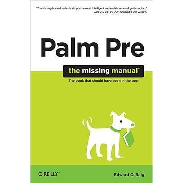 Palm Pre: The Missing Manual, Ed Baig