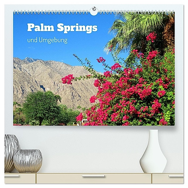 Palm Springs und Umgebung (hochwertiger Premium Wandkalender 2024 DIN A2 quer), Kunstdruck in Hochglanz, Martin Gillner