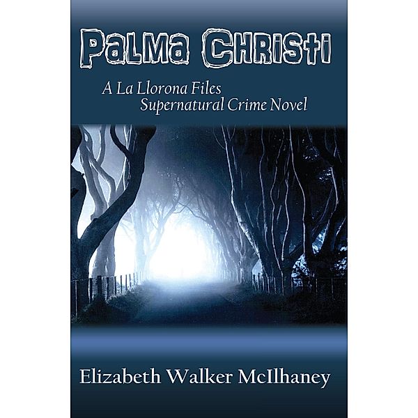 Palma Christi, Elizabeth Walker McIlhaney