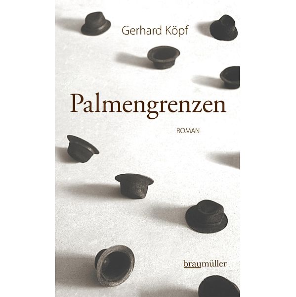 Palmengrenzen, Gerhard Köpf