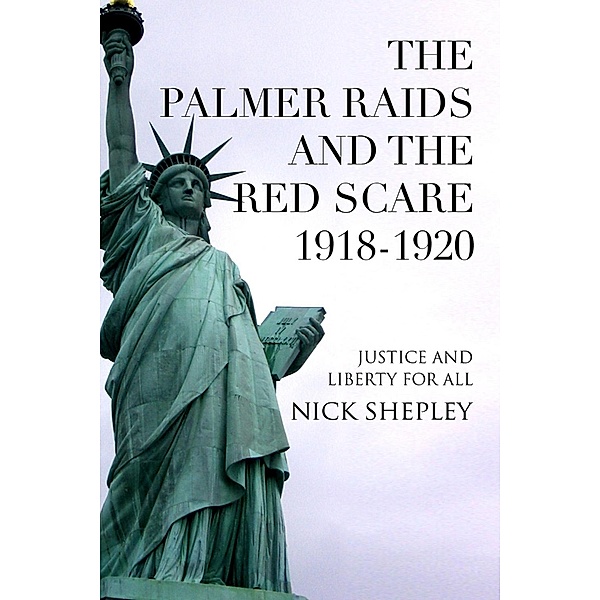 Palmer Raids and the Red Scare / Andrews UK, Nick Shepley