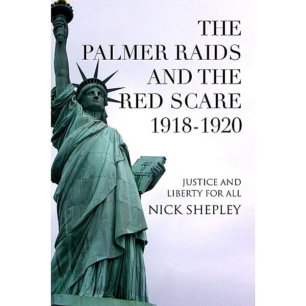Palmer Raids and the Red Scare / Andrews UK, Nick Shepley