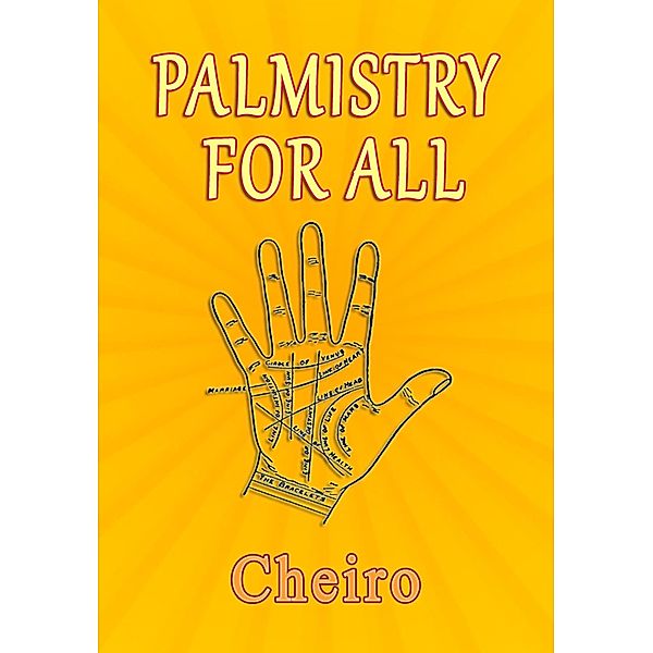 Palmistry for All, Cheiro