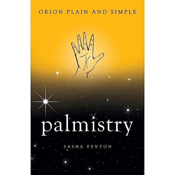 Palmistry, Orion Plain and Simple / Plain and Simple, Sasha Fenton