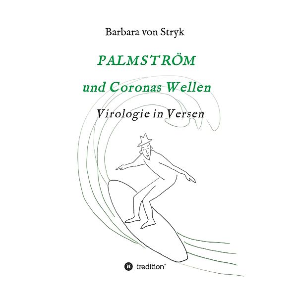 Palmström und Coronas Wellen / Palmström in Zeiten von Corona Bd.2, Barbara von Stryk