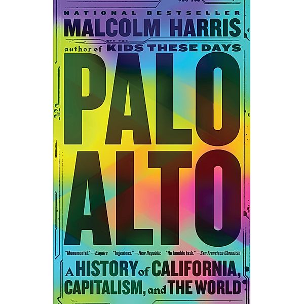 Palo Alto, Malcolm Harris