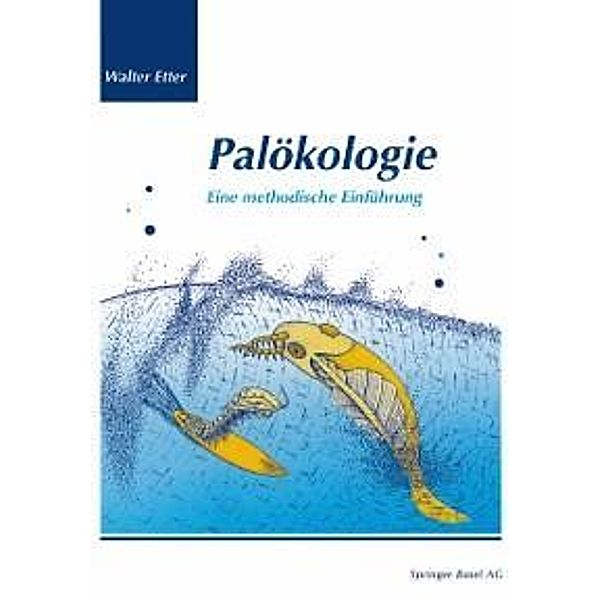 Palökologie, Walter Etter