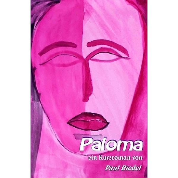 Paloma, Paul Riedel