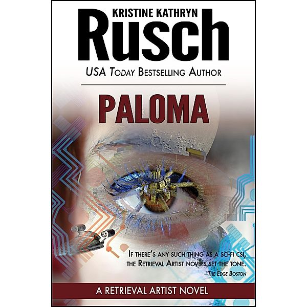 Paloma: A Retrieval Artist Novel / WMG Publishing, Kristine Kathryn Rusch